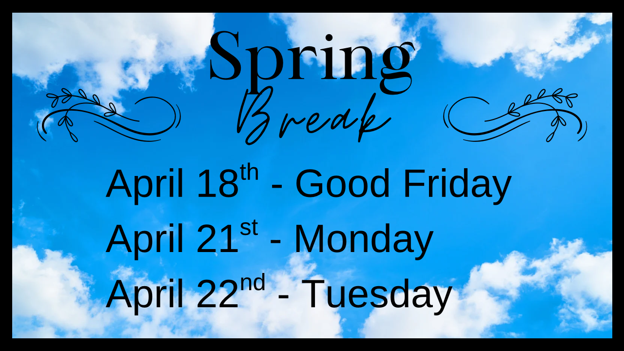  Spring break